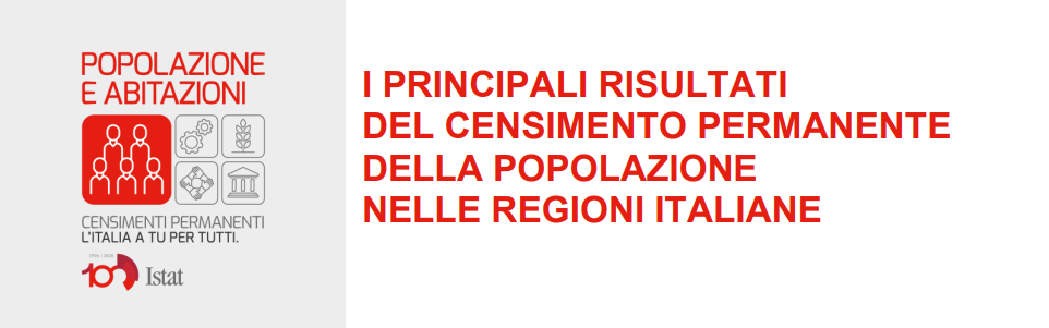 I principali risultati del censimento permanente della popolazione nelle regioni italiane